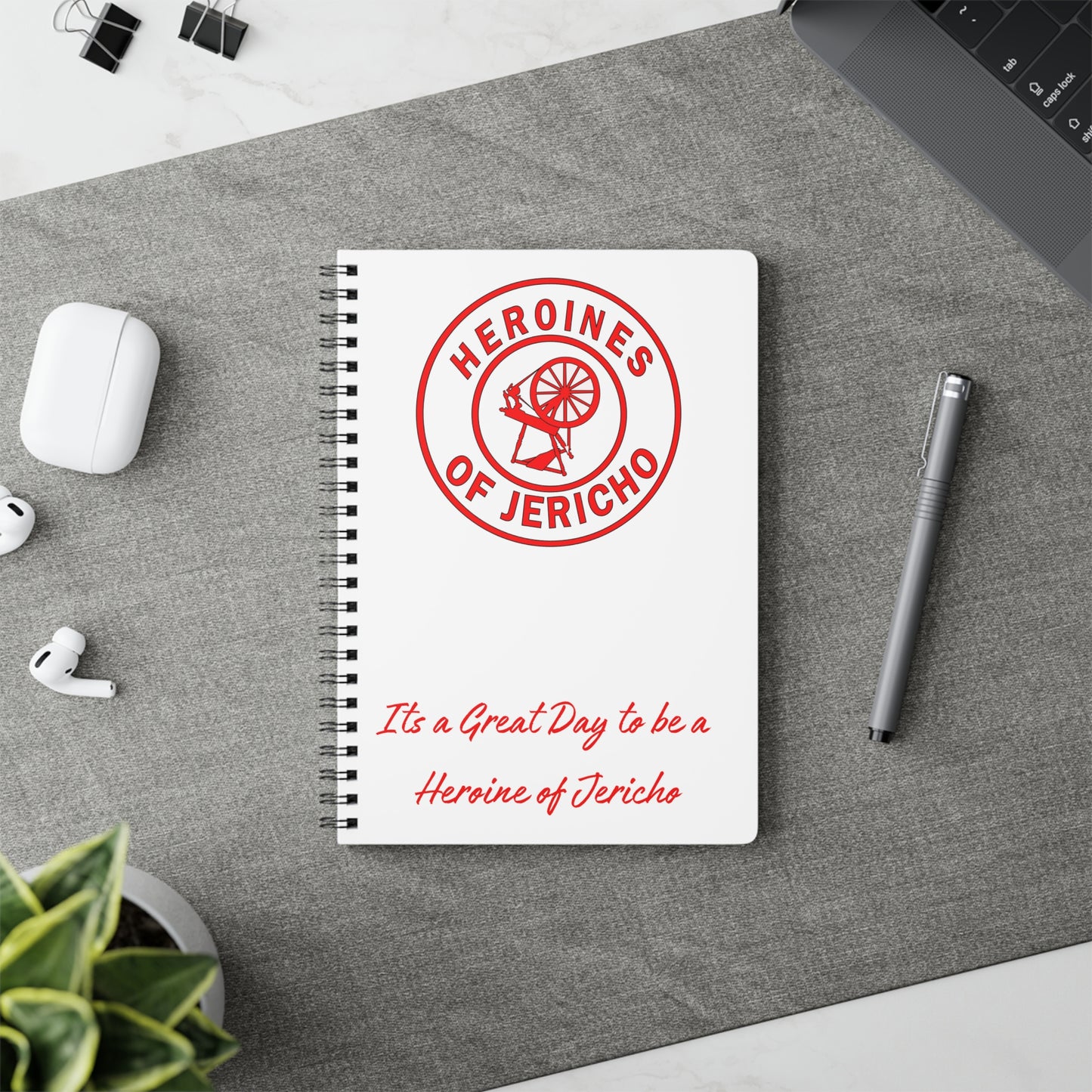 Heroine of Jericho A5 Spiral Notebook – “It’s a Great Day to be a Heroine of Jericho” Journal
