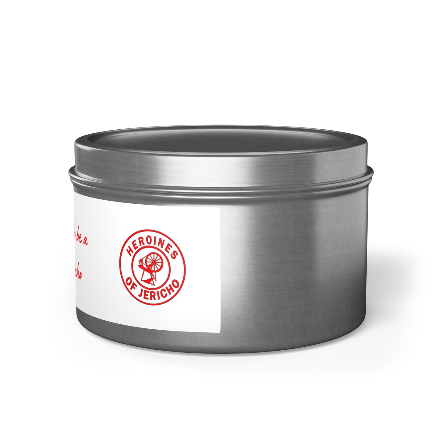 HOJ- " It's A Great Day to be A Heroine of Jericho"Tin Candles