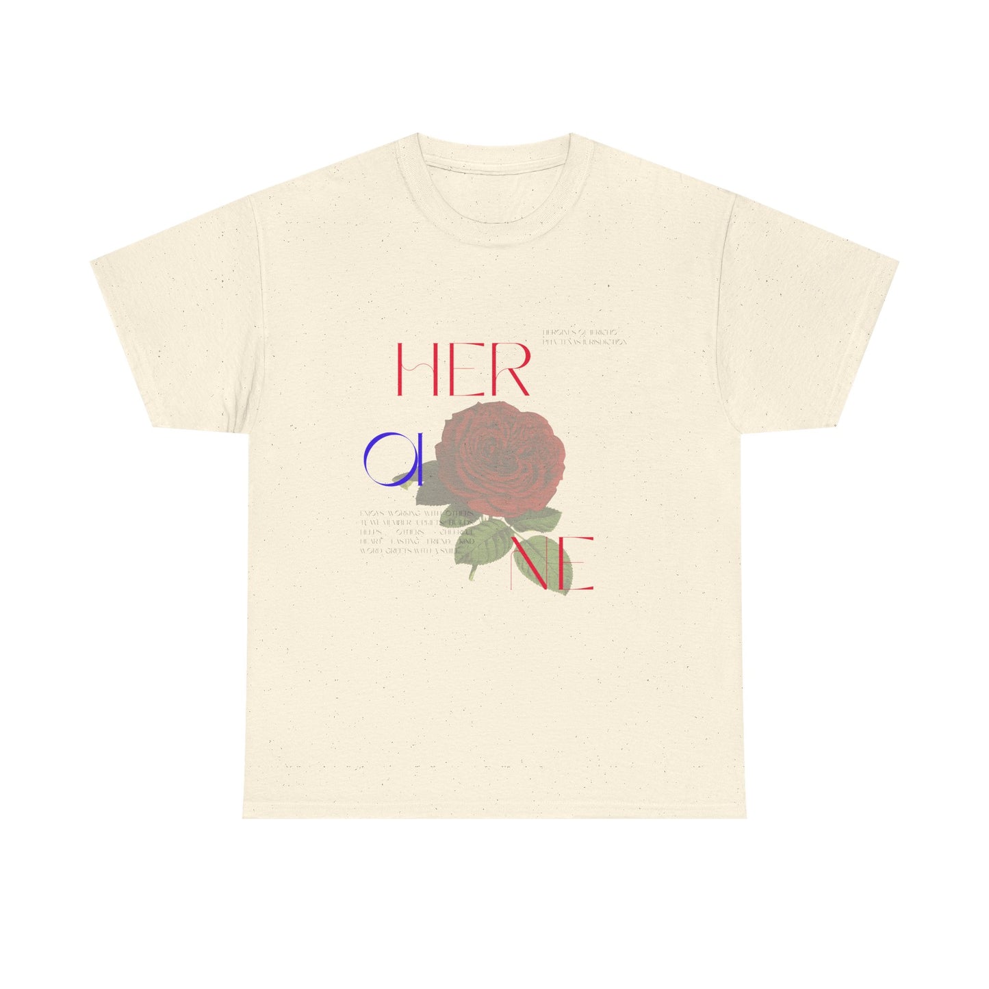 HOJ- Heroine Rose Tee | Vintage Rose Graphic, Feminine Typography