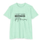 I Don't Make Mistakes I Make Spicy Decisions T-Shirt
