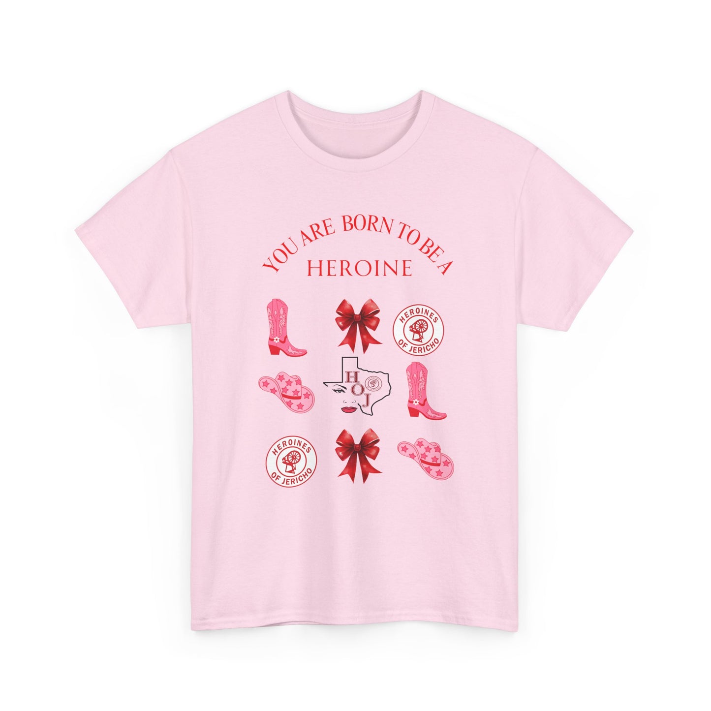 T‑Shirt — "You Are Born To Be A Heroine" Pink Retro Boots Graphic Tee