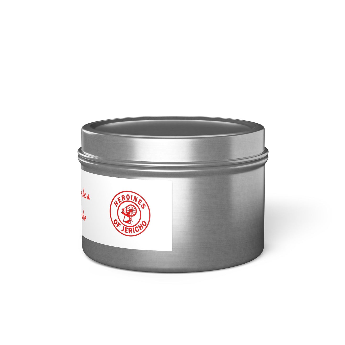 HOJ- " It's A Great Day to be A Heroine of Jericho"Tin Candles