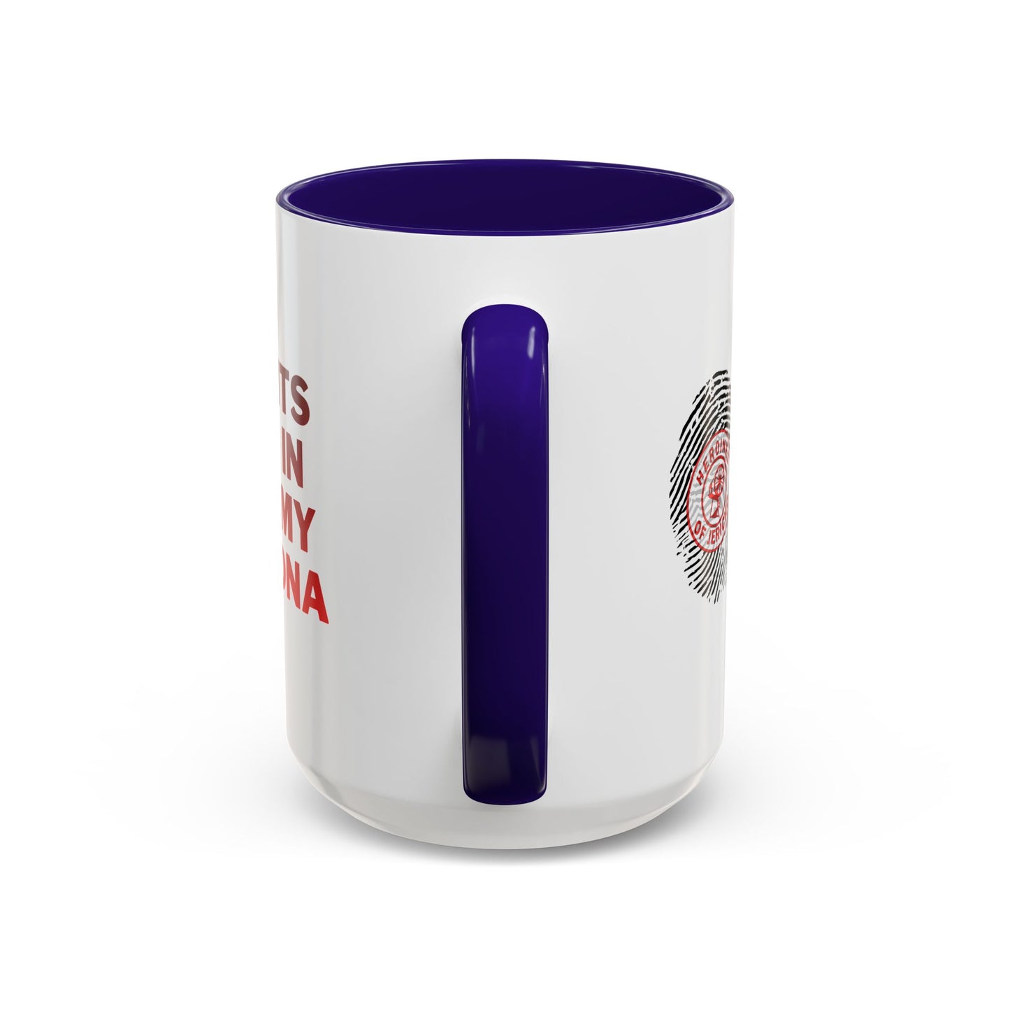 HOJ- Its In My DNA Mug — Heroine Thumbprint Design (11oz, 15oz)