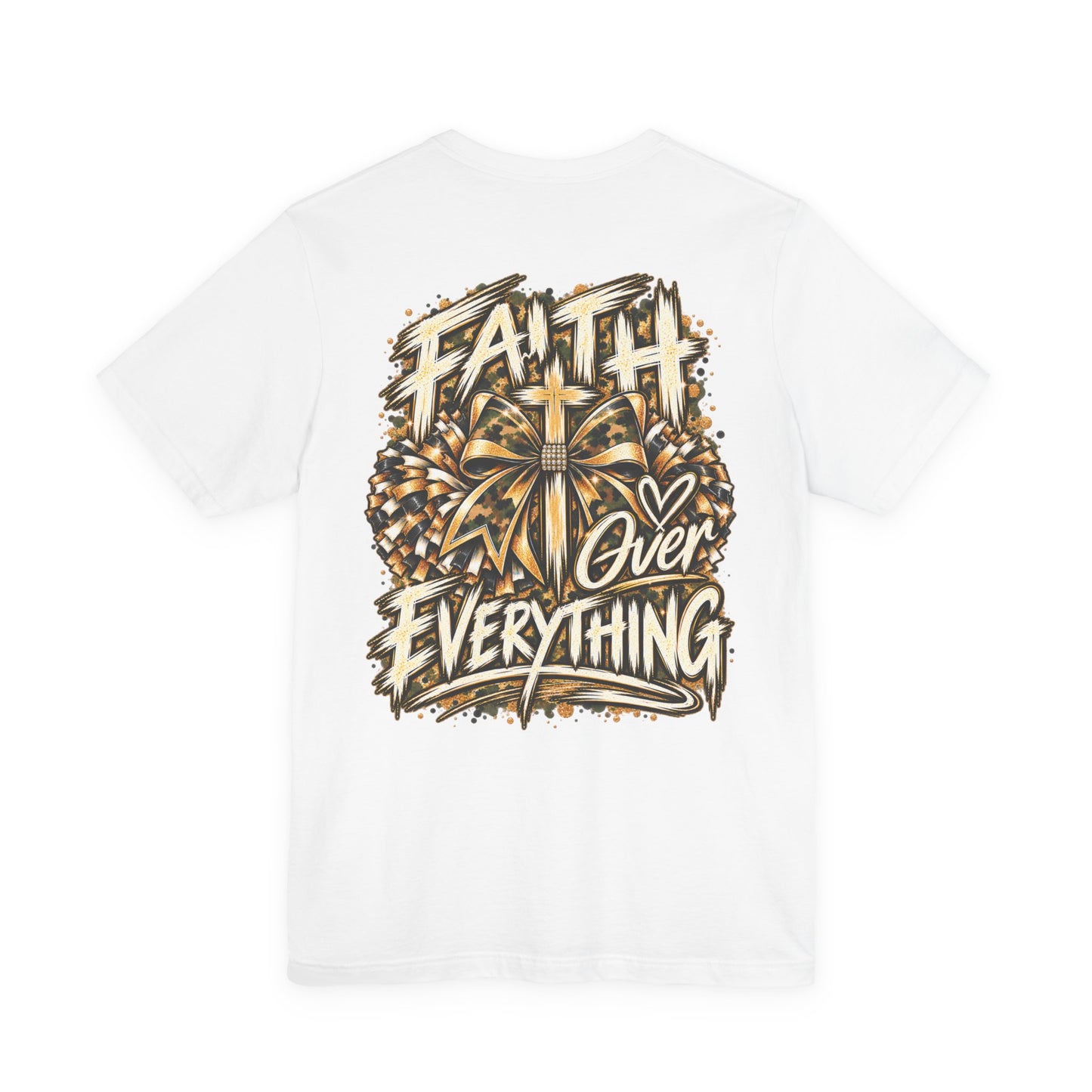 Cheer- Faith Over Everything Faith Graphic Tee