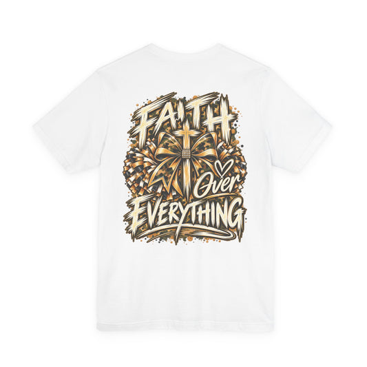 Cheer- Faith Over Everything Faith Graphic Tee