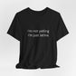 Latina T‑Shirt — "i'm not yelling i'm just latina" Graphic Tee
