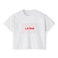 Latina Boxy Tee — Women's Cropped White T‑Shirt with Red 'LATINA' Print