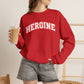 “Heroine” Red Crewneck Sweatshirt