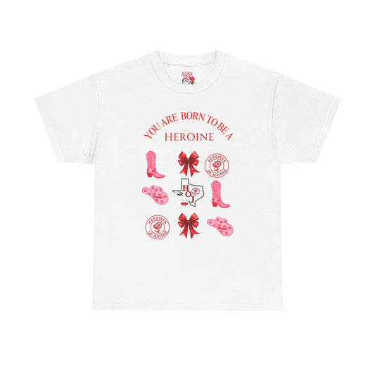 T‑Shirt — "You Are Born To Be A Heroine" Pink Retro Boots Graphic Tee