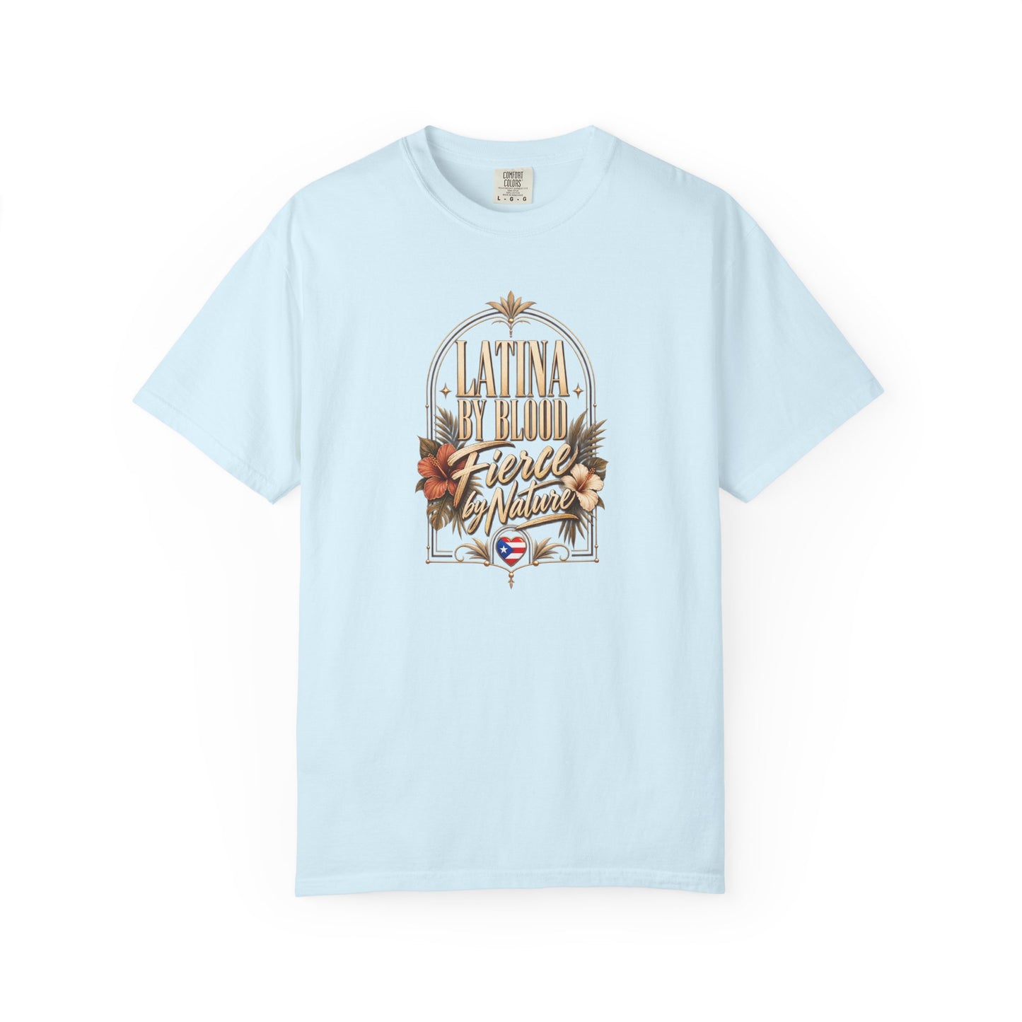 Latina By Blood Fierce By Nature T-Shirt
