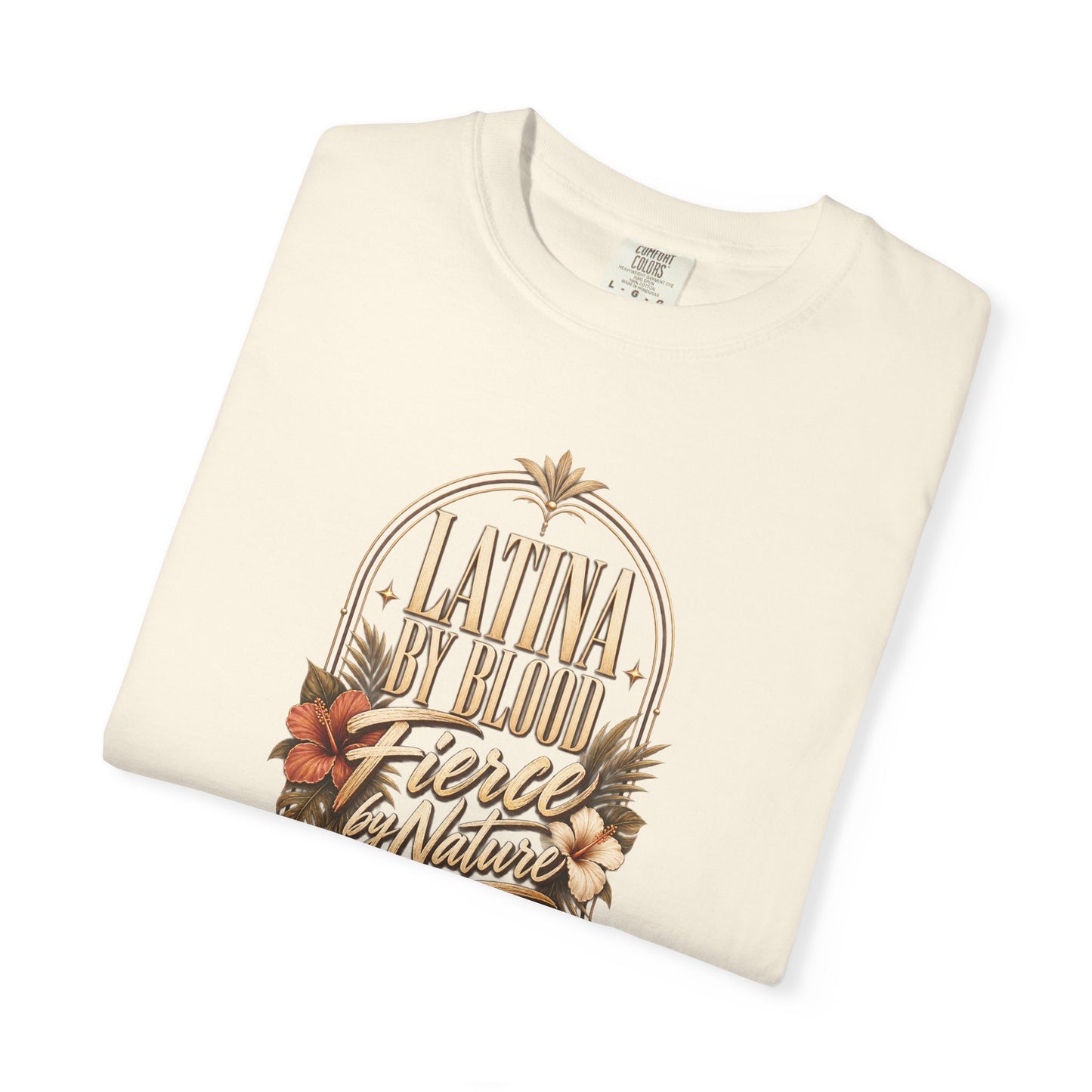 Latina By Blood Fierce By Nature T-Shirt