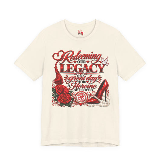 HOJ- Redeeming Our Legacy Heroine Graphic Tee